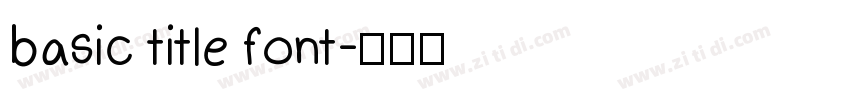 basic title font字体转换